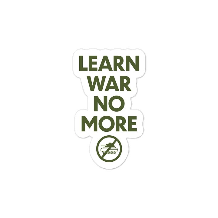 Learn War No More (Sticker - Army Green) product image (1)