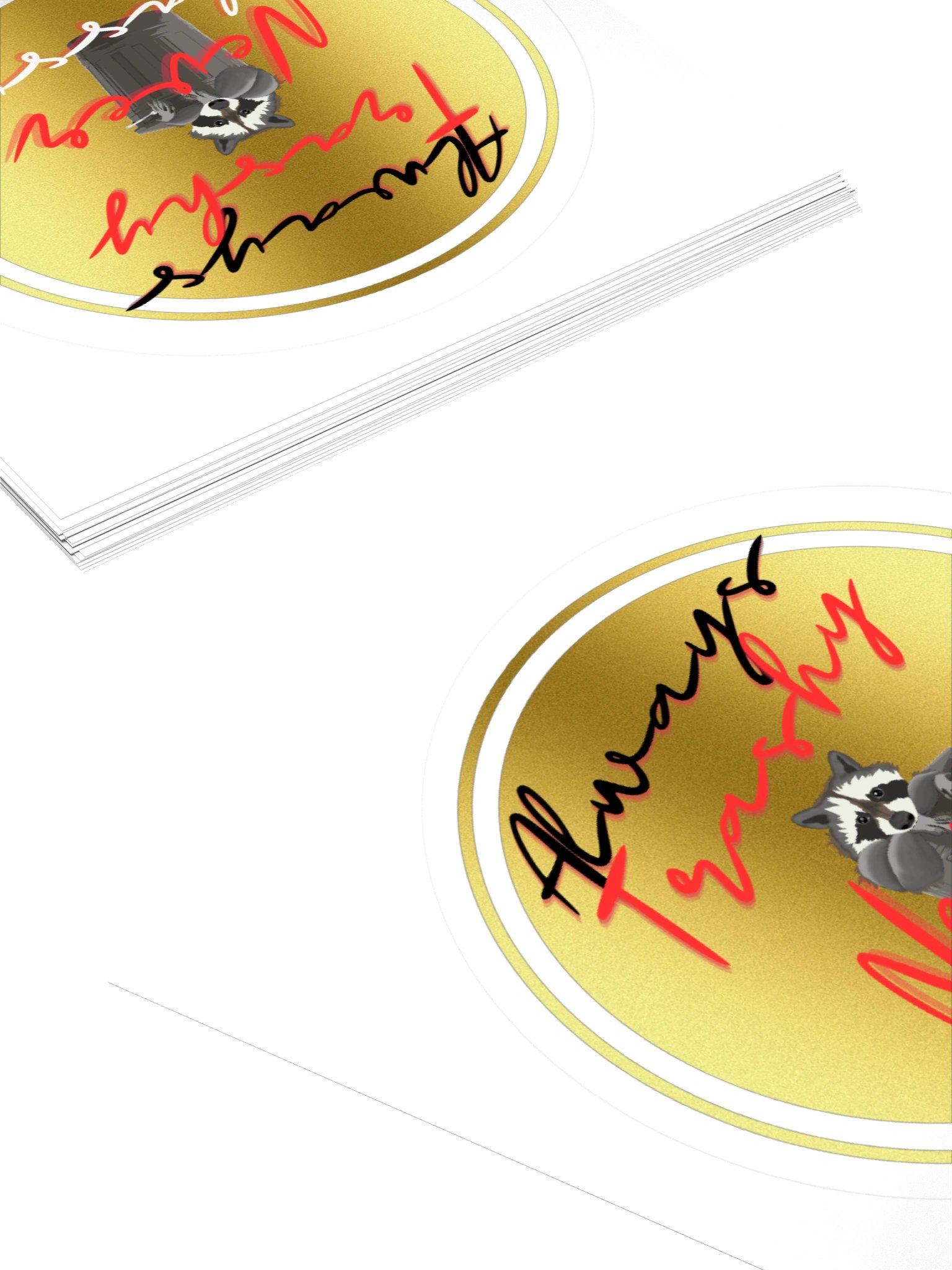 Always Trashy, Never Classy Circle Sticker product image (4)