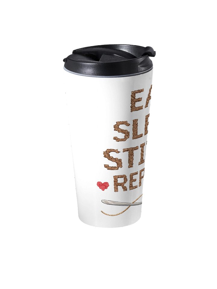 Eat. Sleep. Stitch. Repeat Travel Mug product image (2)