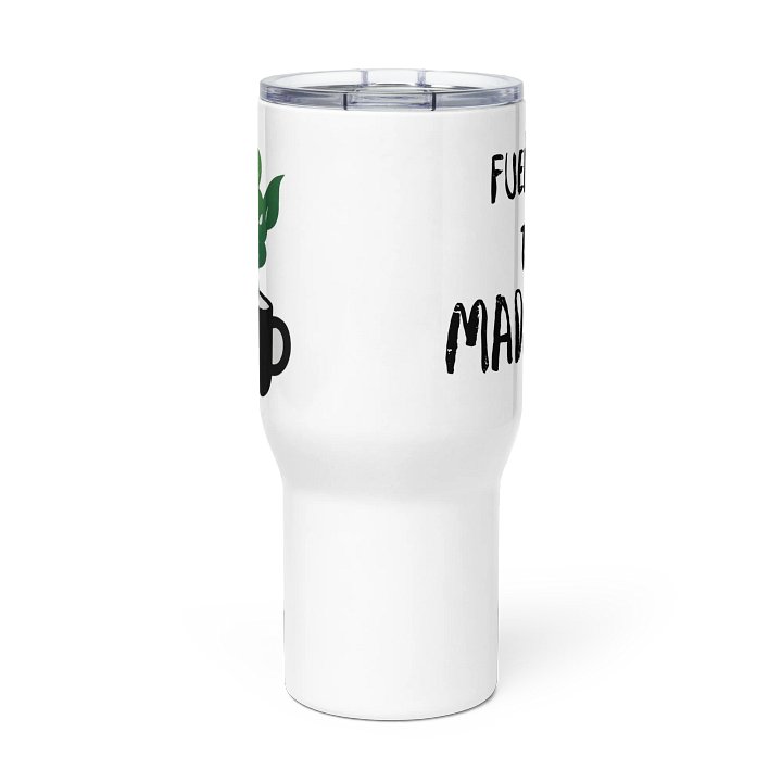 Fueling the Madness Tumbler product image (3)