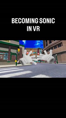 When you finally get Sonic's VR hands working in a Sonic Adventure VR Mod.