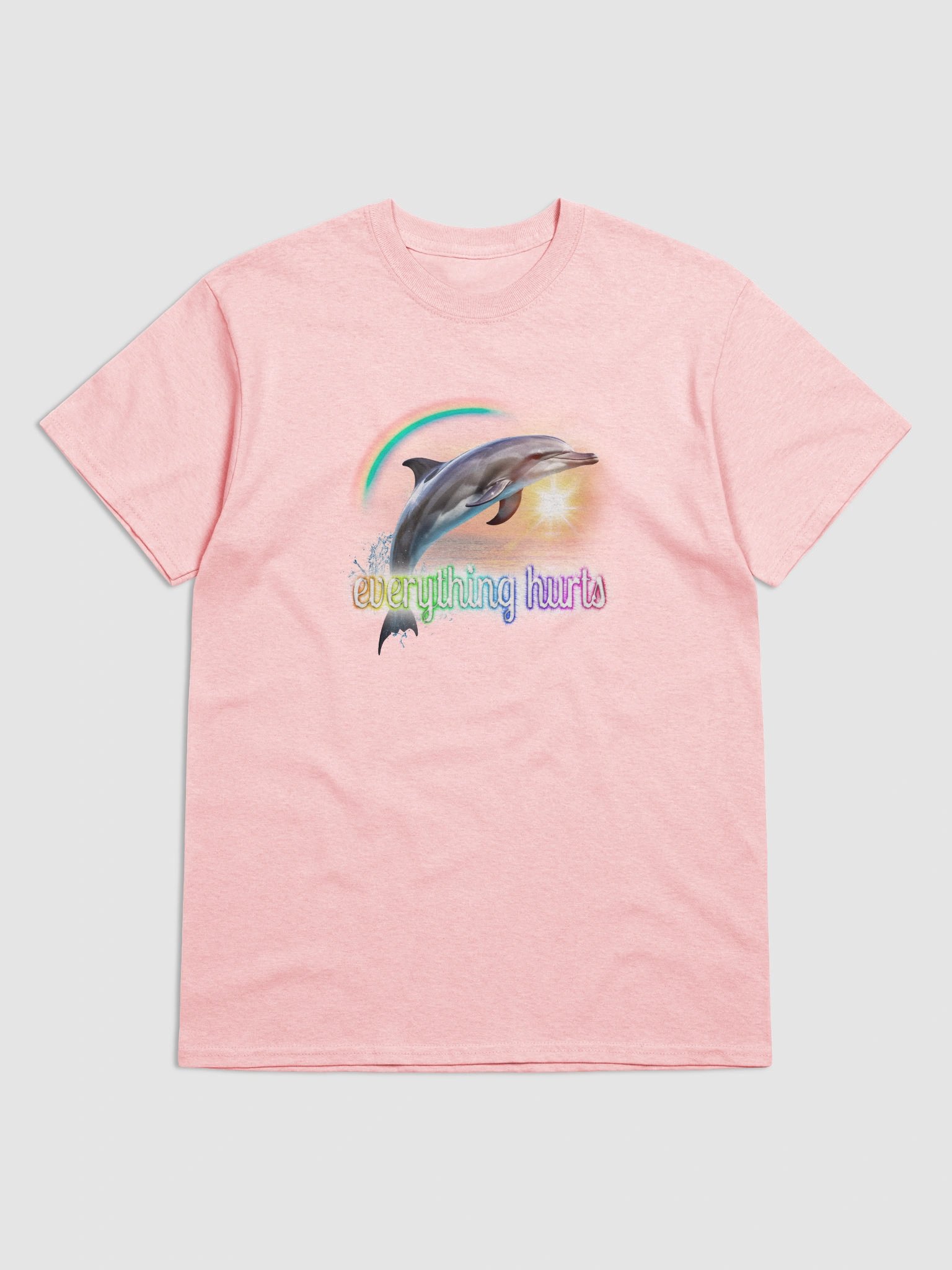Everything Hurts Dolphin T-shirt product image (1)
