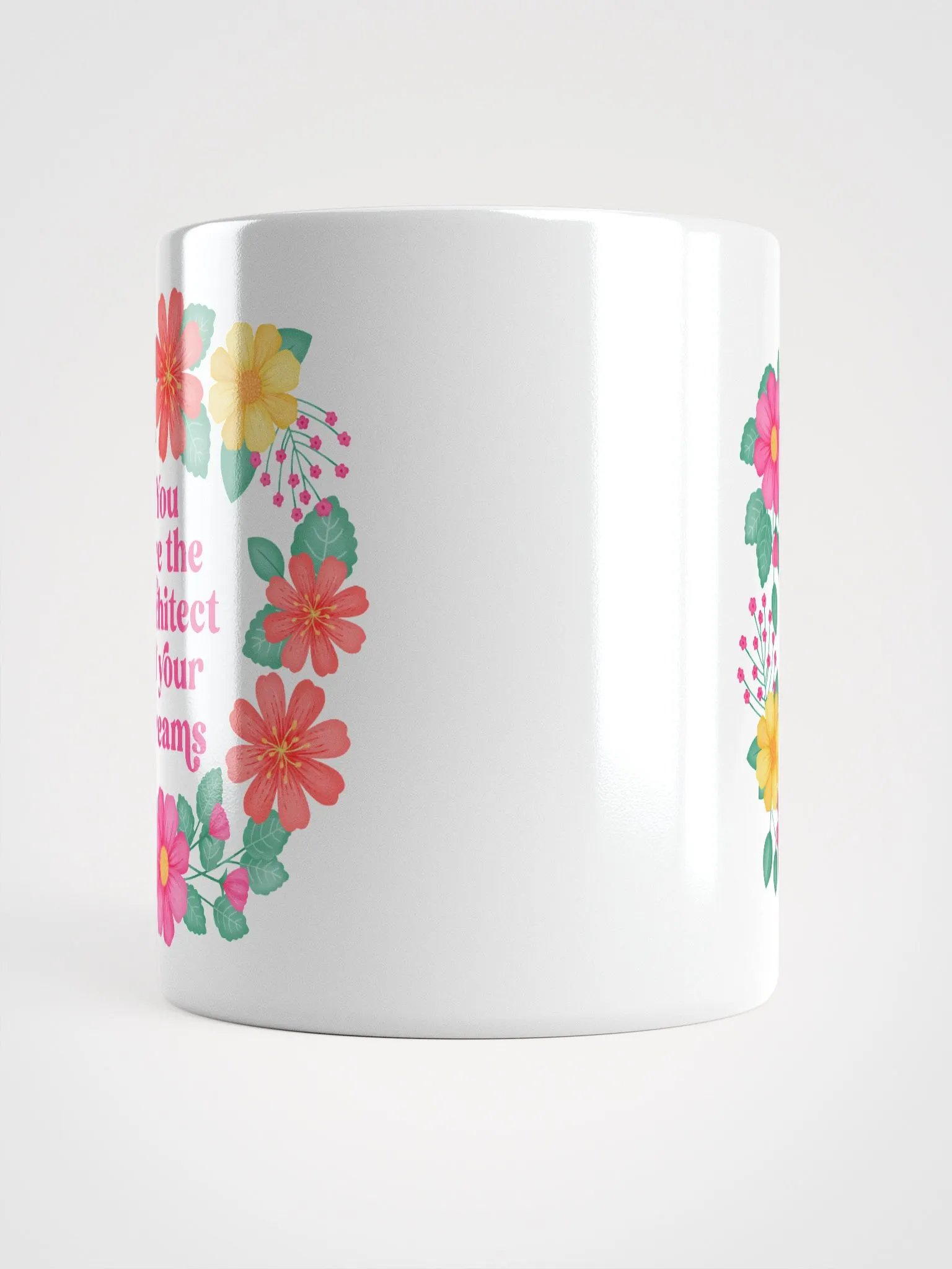 You are the architect of your dreams - Motivational Mug product image (5)