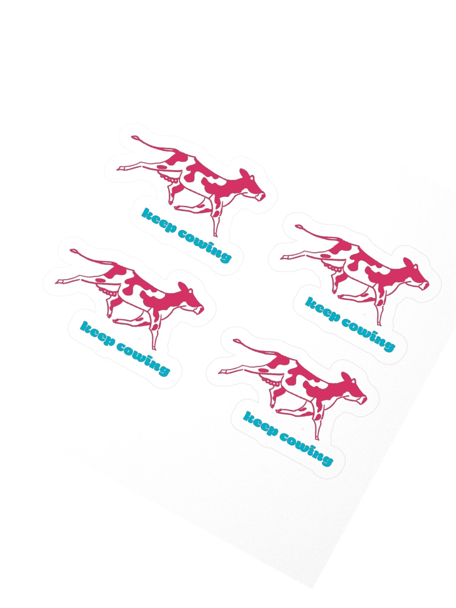 keep cowing - Sticker (small) product image (2)
