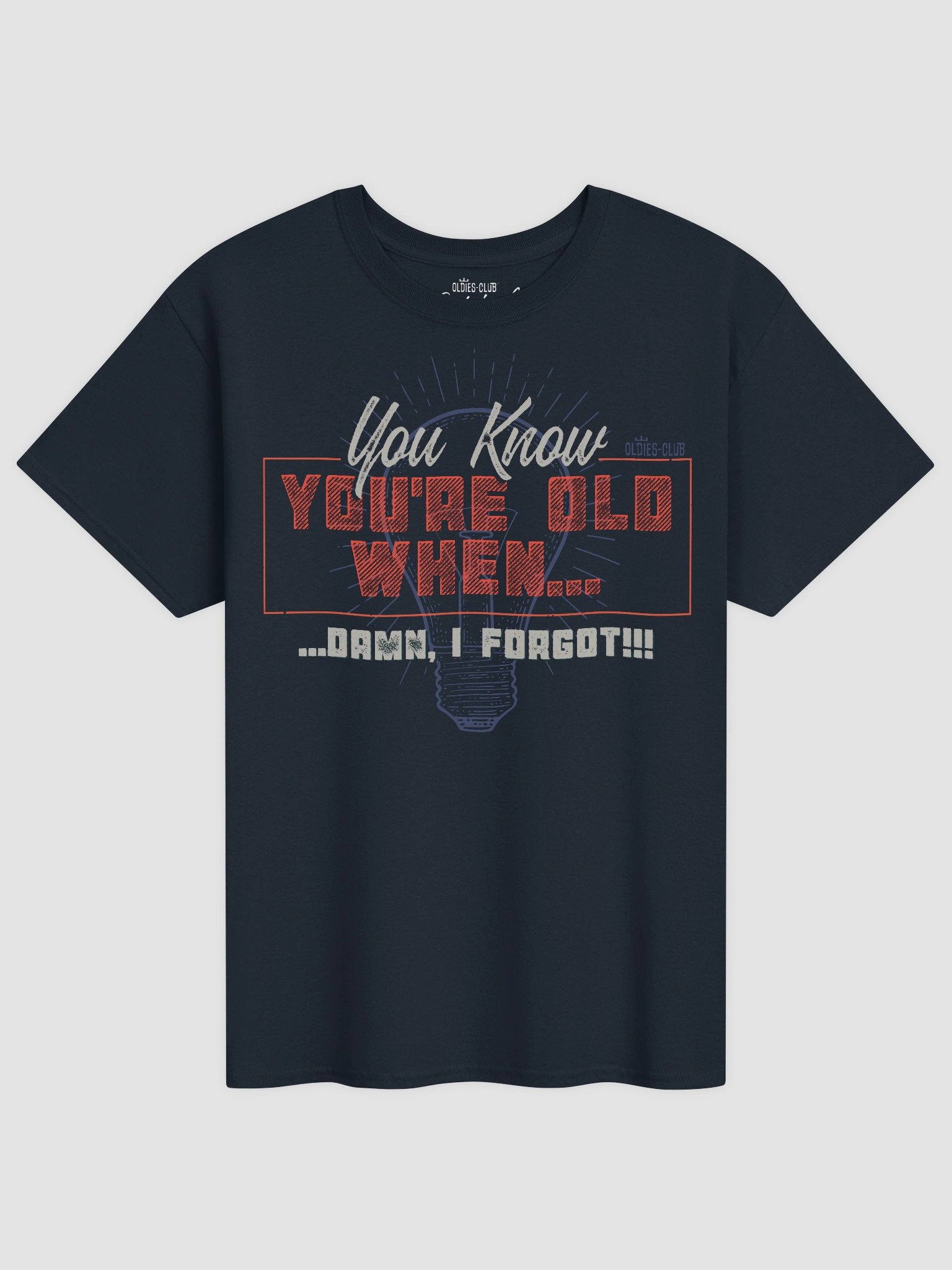 You Know You're Old When T-Shirt product image (3)