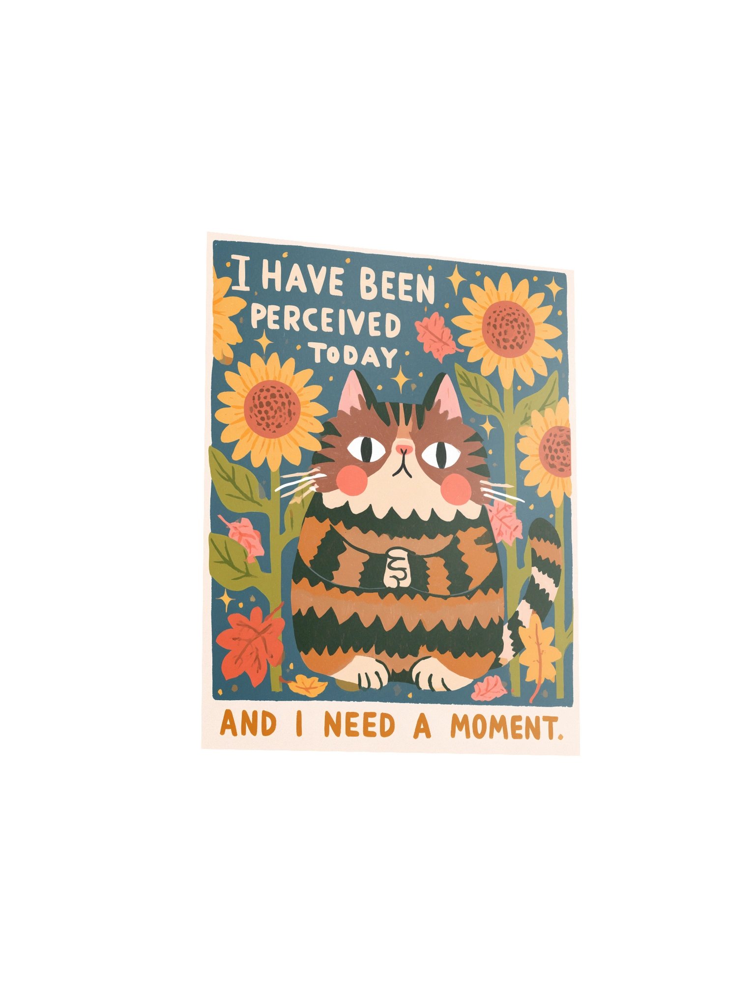I Have Been Perceived Today Cat Poster product image (12)
