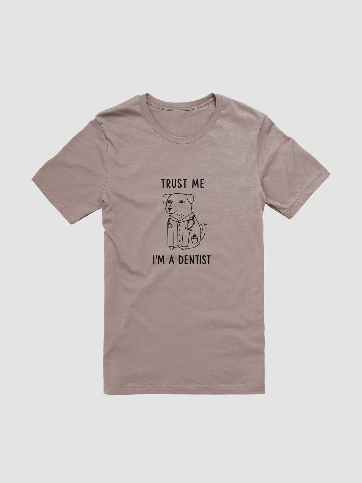 "I'm a Dentist" t-shirt product image (1)