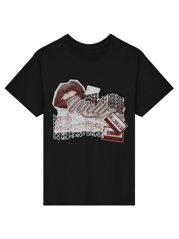 DO MILFS NOT DRUGS T Shirt product image (1)