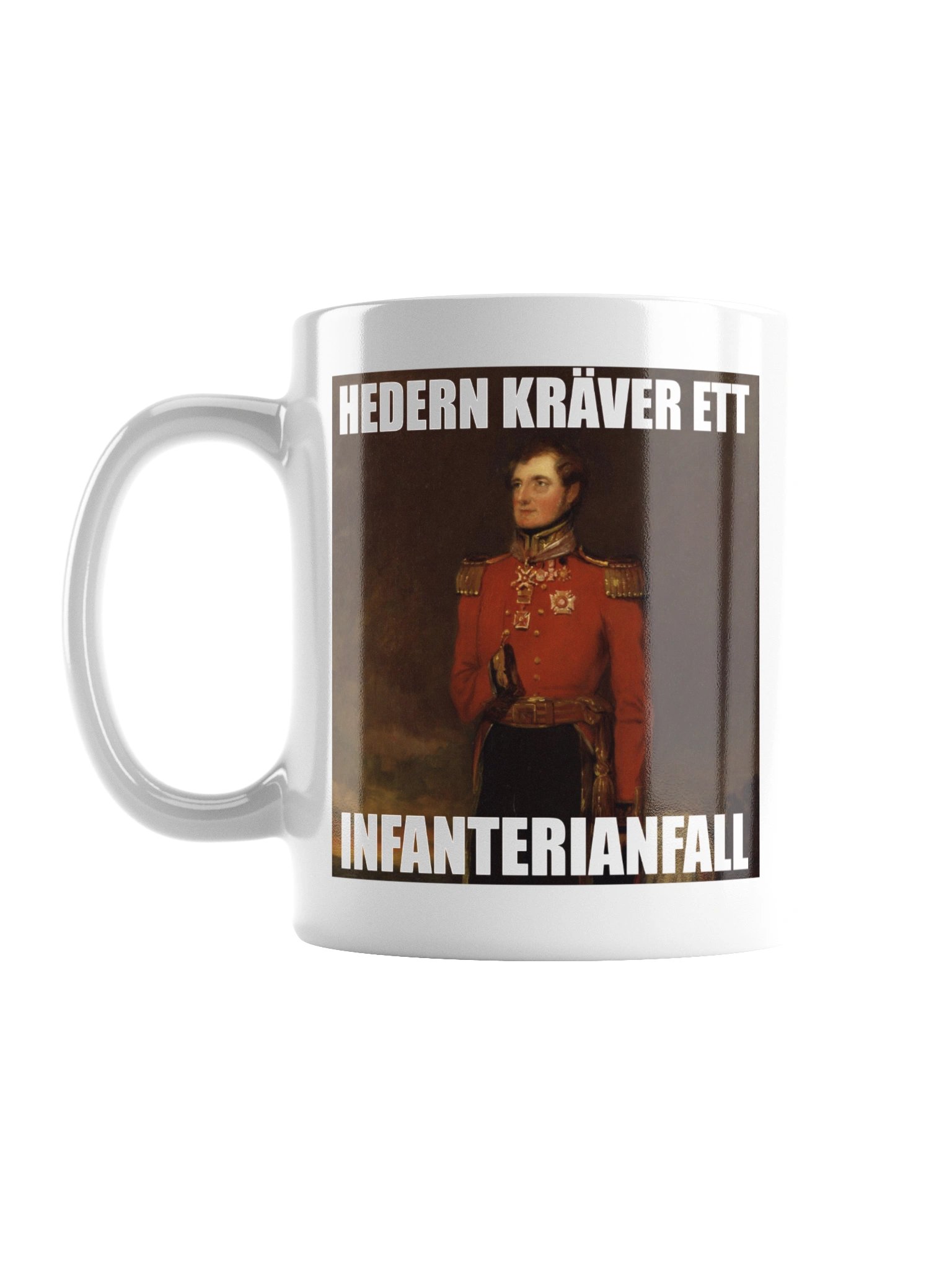 Hedern kräver ett infanterianfall (Mugg) product image (1)