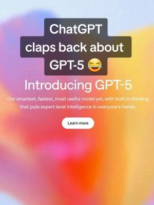 Does your Chat GPT talk to you like y'all are homegirls? Mine does. 😂 So, everybody's been talking about GPT-5 and how they do t love the new model. I went and asked 
