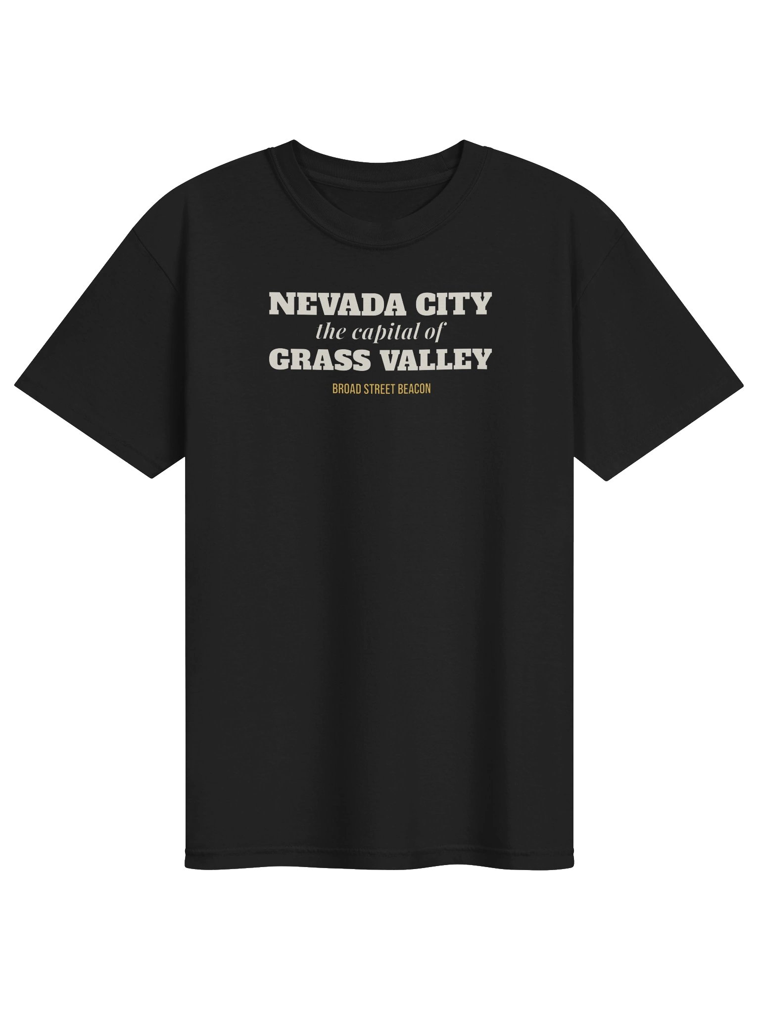 Nevada City: The Capital of Grass Valley Tee product image (1)