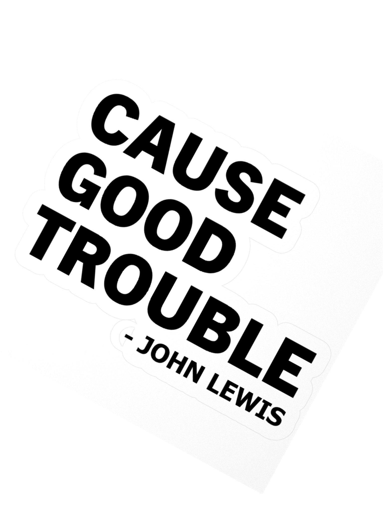 Cause Good Trouble Sticker product image (4)
