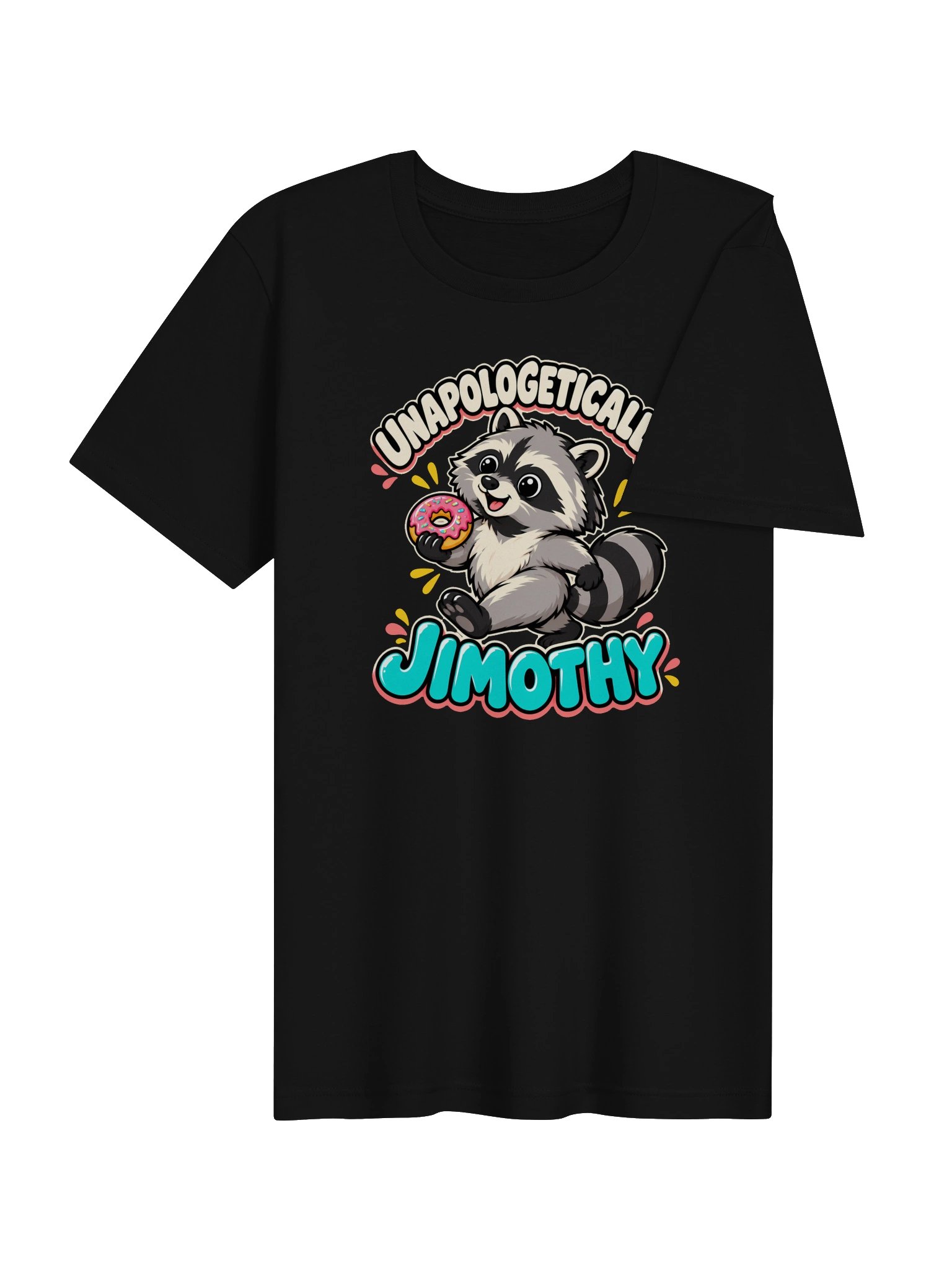 Unapologetically Jimothy — Jimothy Tee product image (4)