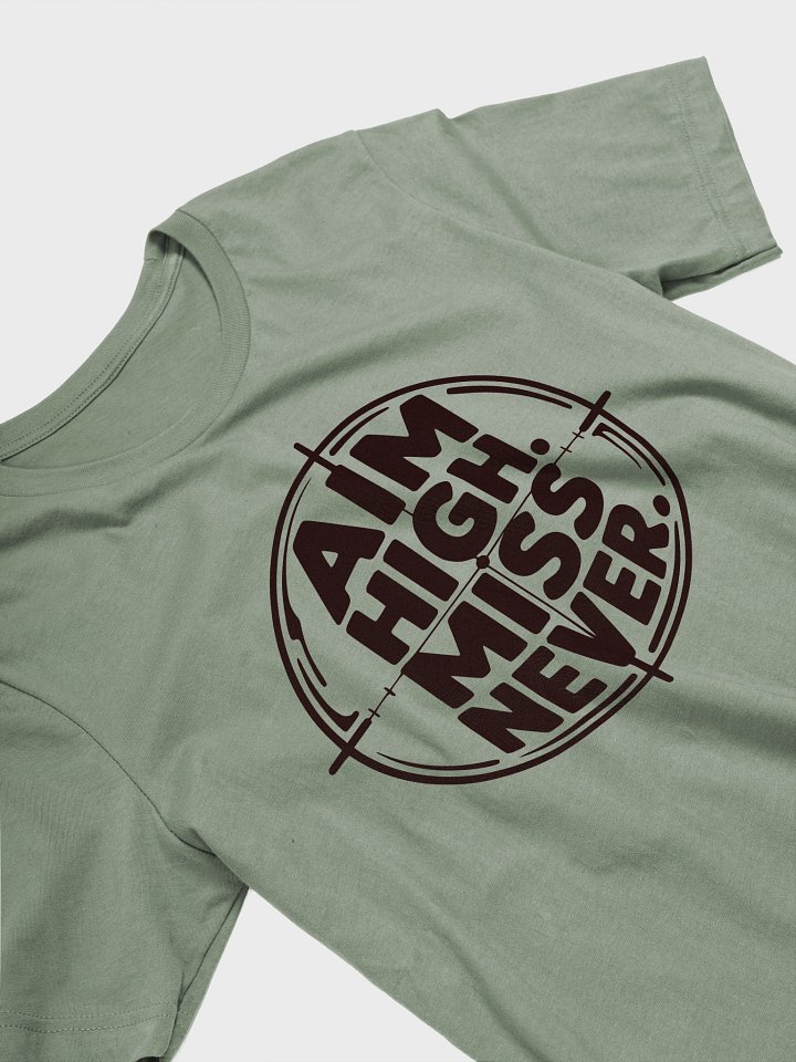 Aim High. Miss Never. product image (2)
