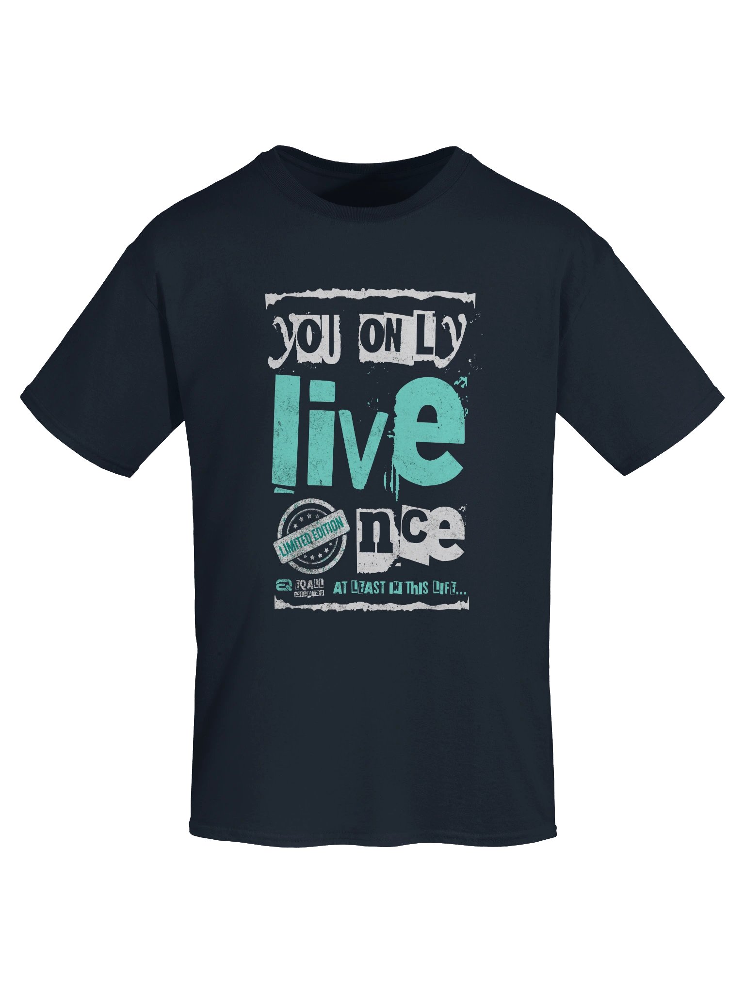 You Only Live Once! Cotton Unisex Gildan R3CVR.i by EQALL® Essentials_Turquoise product image (7)