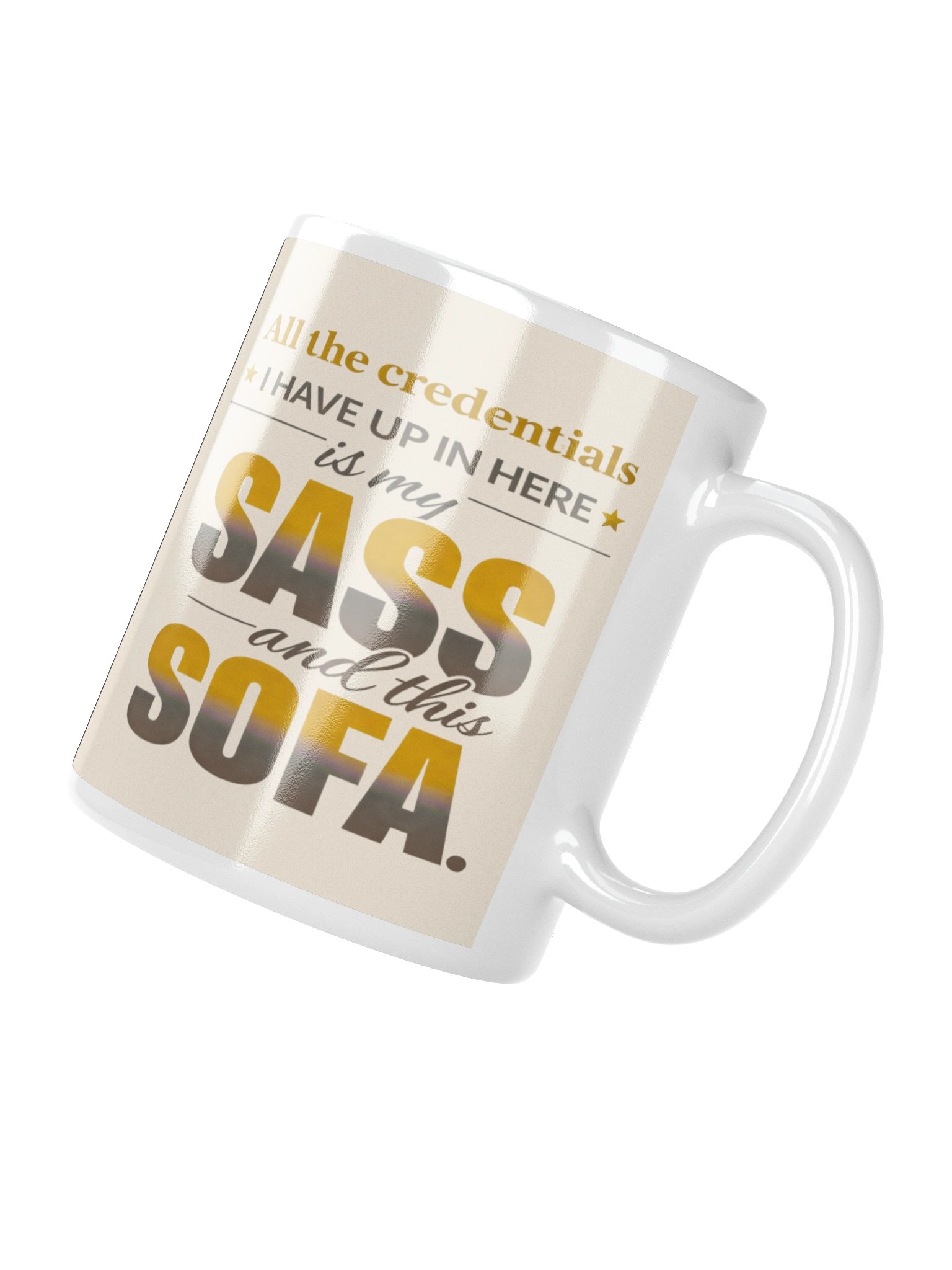 All the Credentials I Have Sass and Sofa Mug product image (7)