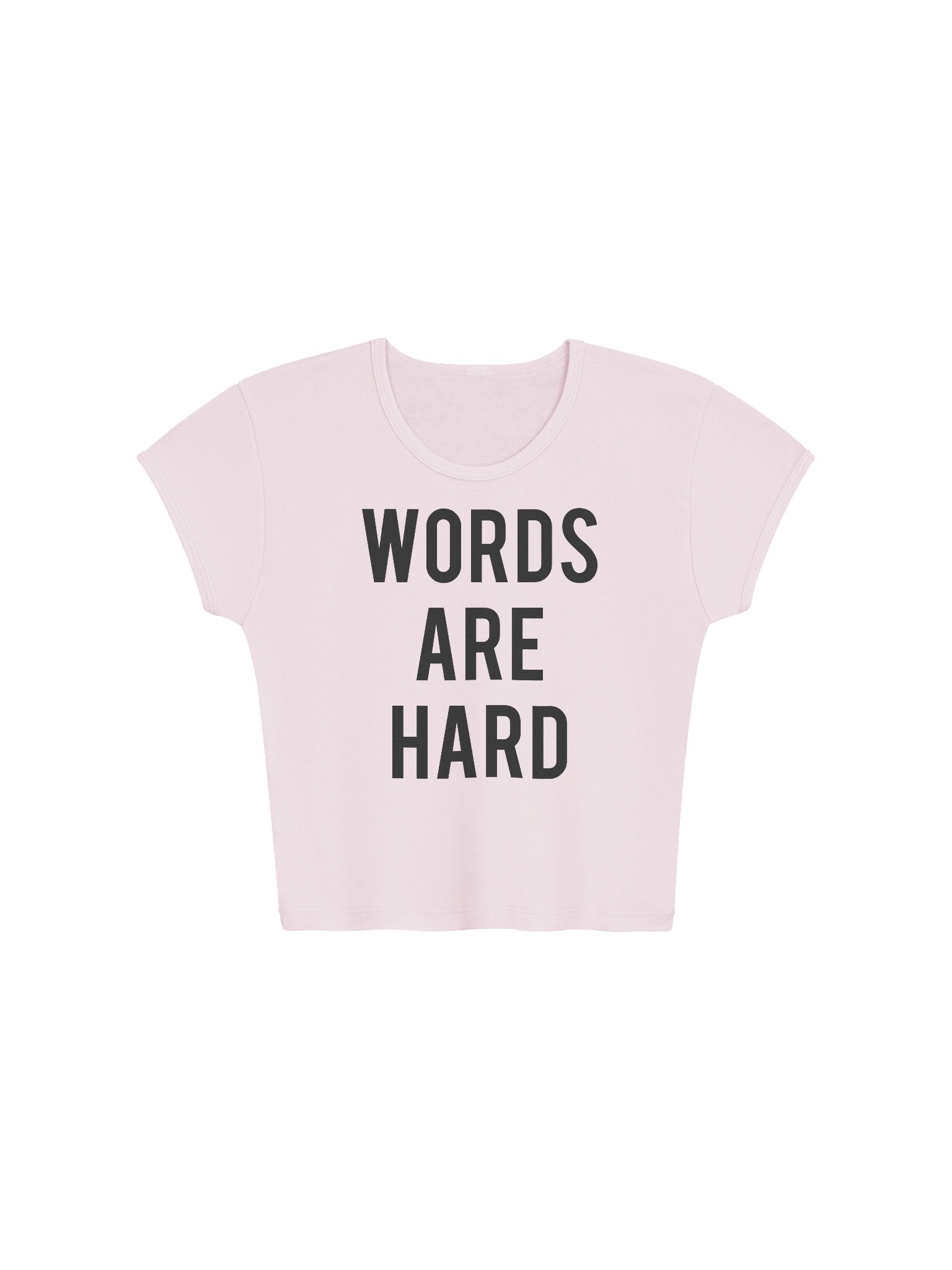 Words Are Hard Tee (premium cropped) product image (5)