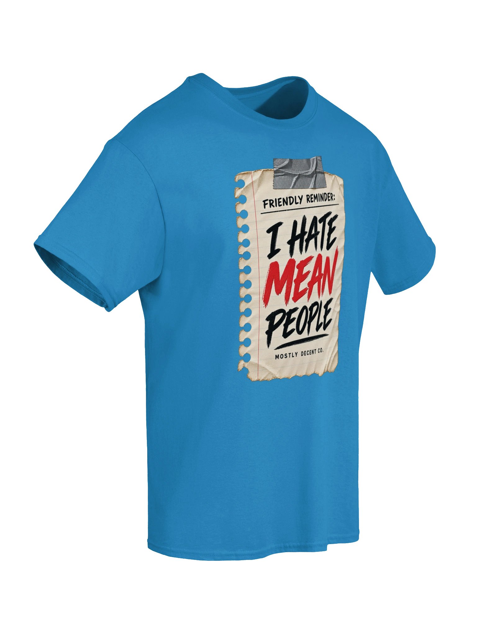 I Hate Mean People T-Shirt product image (6)