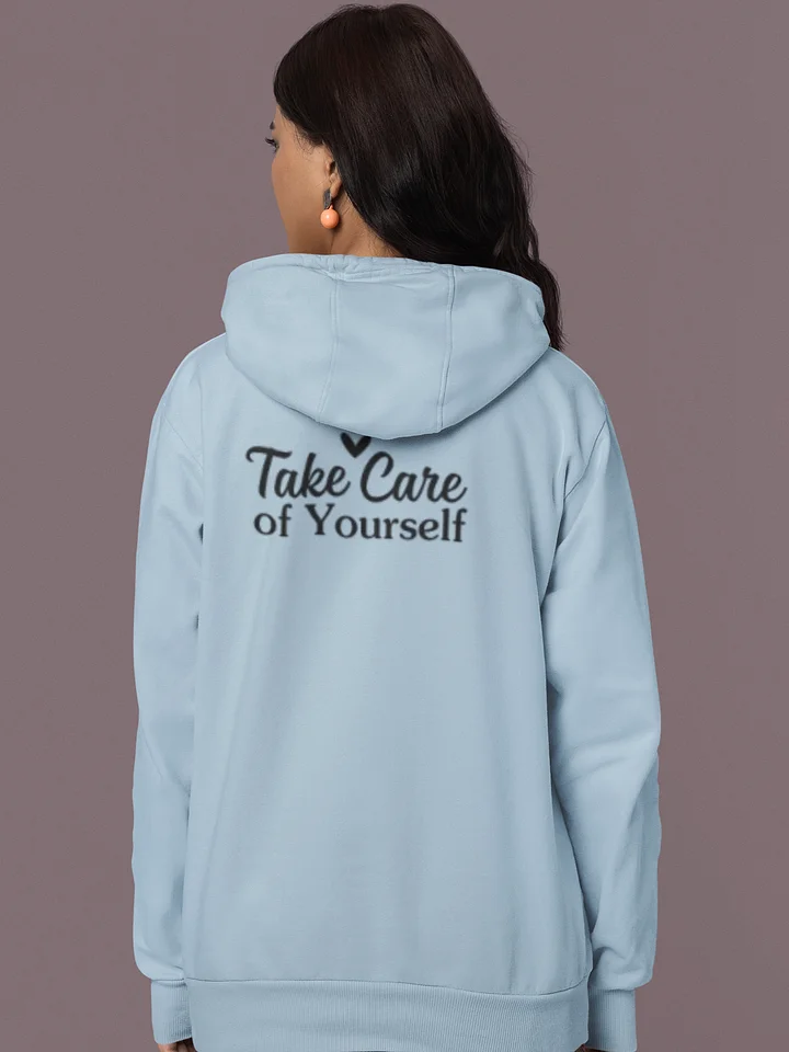 Take Care Of Yourself Hoodie product image (1)