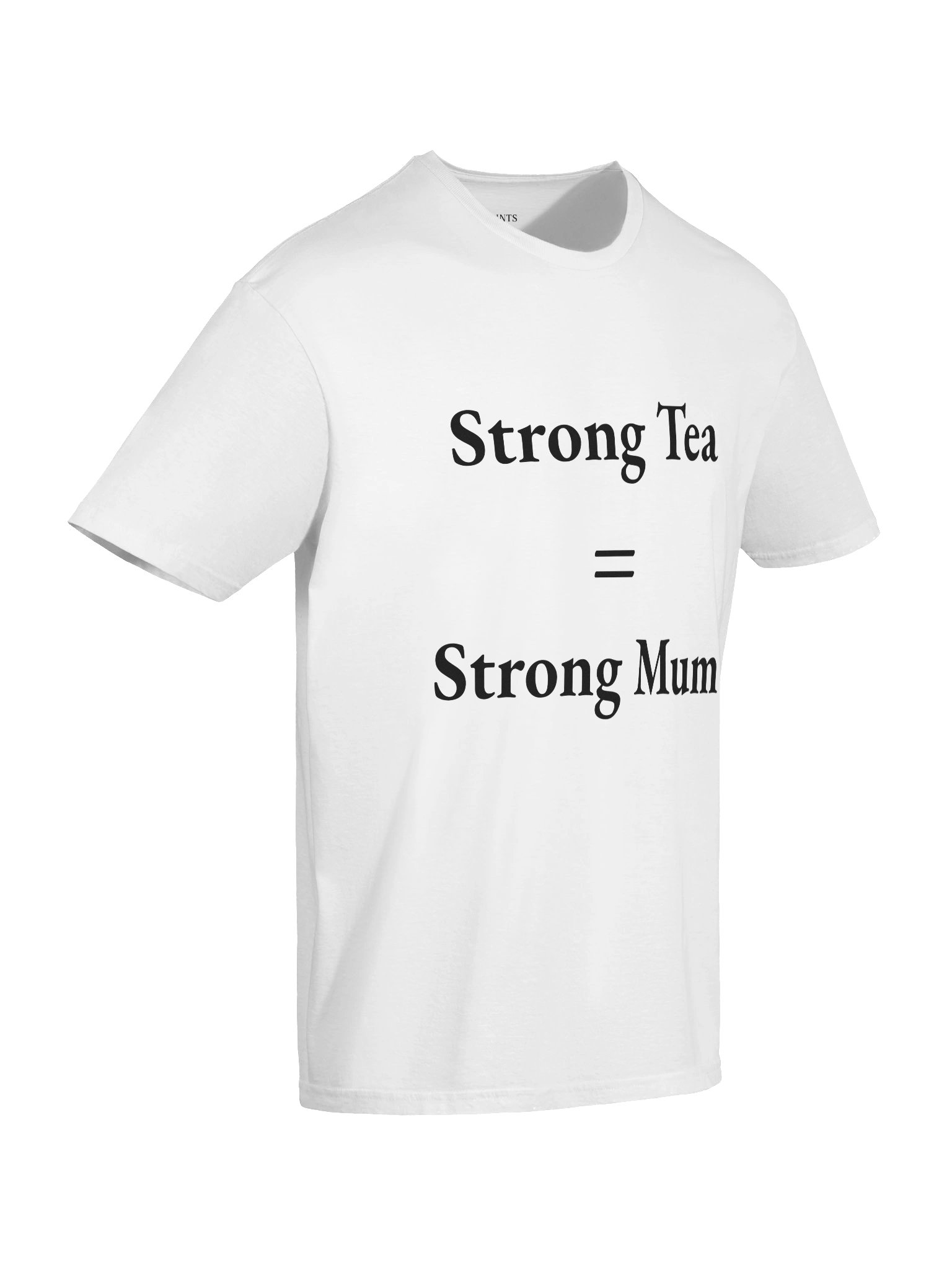 Strong Tea = Strong Mum product image (88)