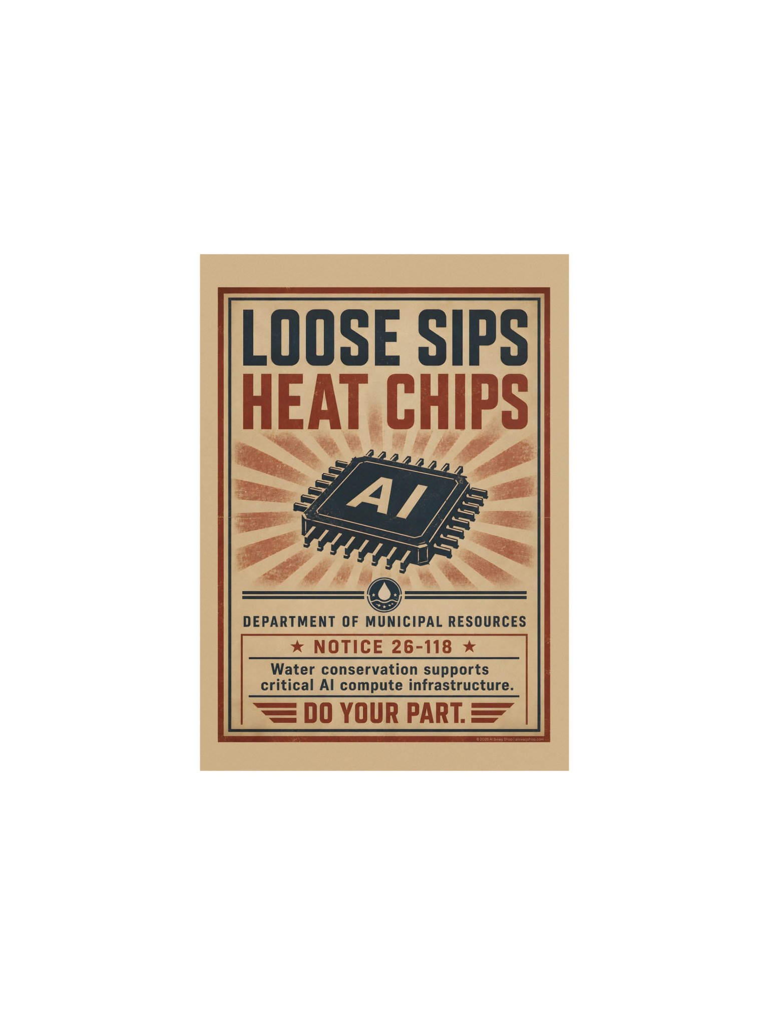 Loose Sips Heat Chips — Dystopian Water Wars Conservation Poster product image (1)