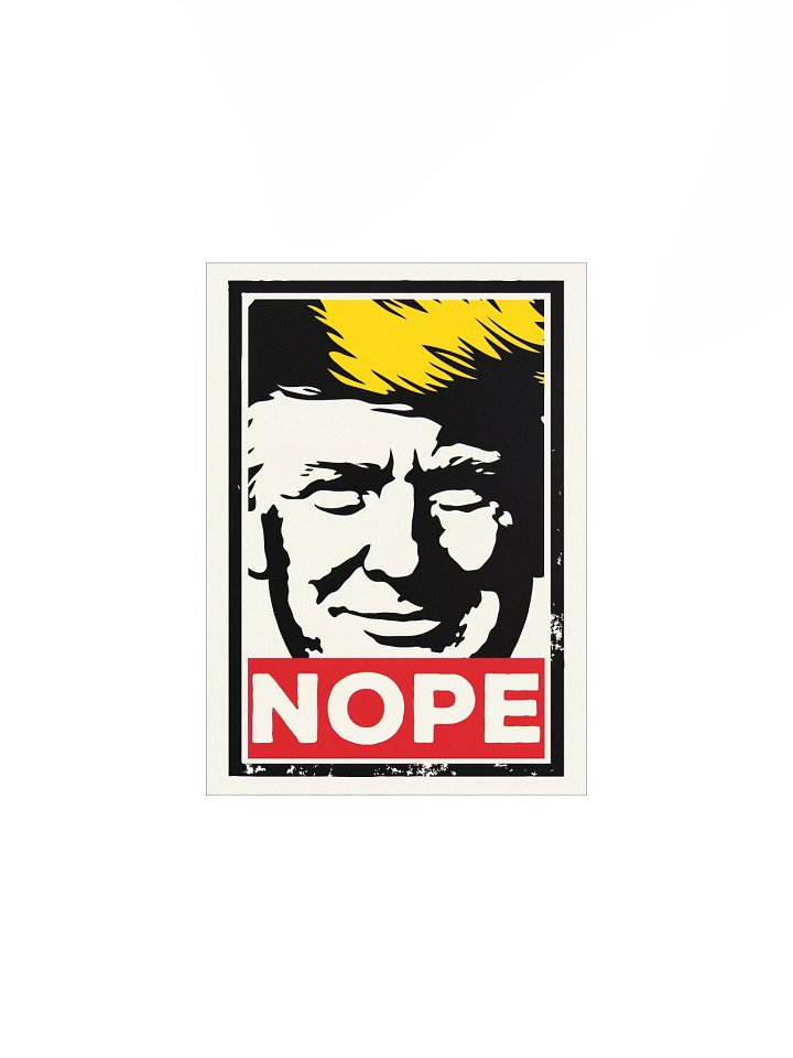 Anti Trump NOPE Poster product image (1)