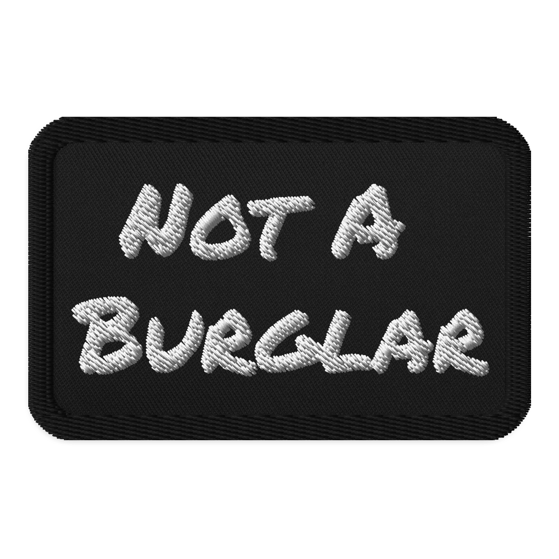Not A Burglar Patch product image (1)