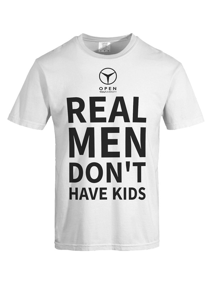 REAL MEN DON'T HAVE KIDS - White Version product image (1)