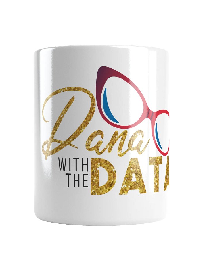 'Dana with the Data' White Glossy Mug product image (1)