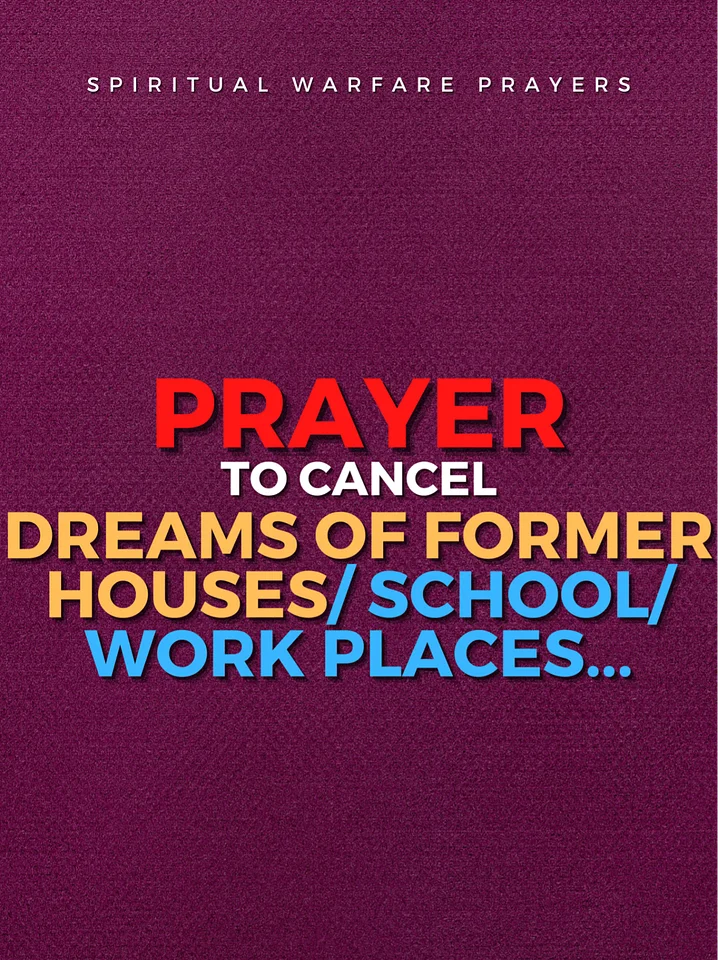 Prayer To Cancel Dreams Of Former Houses product image (1)