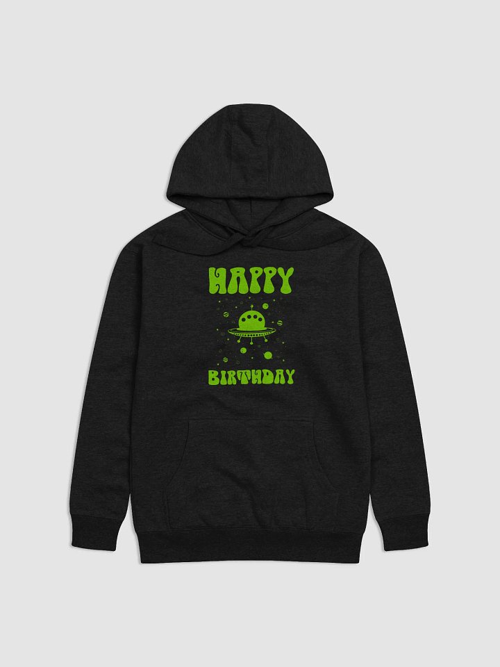 Happy Birthday (UFO) Hoodie 1 product image (1)