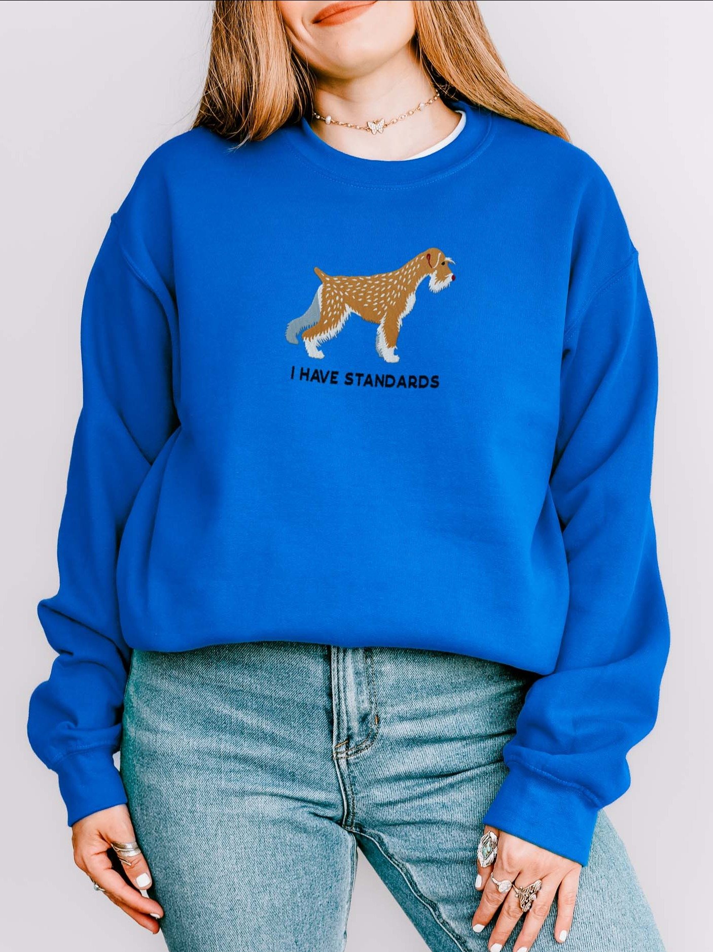I Have Standards Sweatshirt (Embroidered) of a Standard Schnauzer(Wheaten) product image (2)