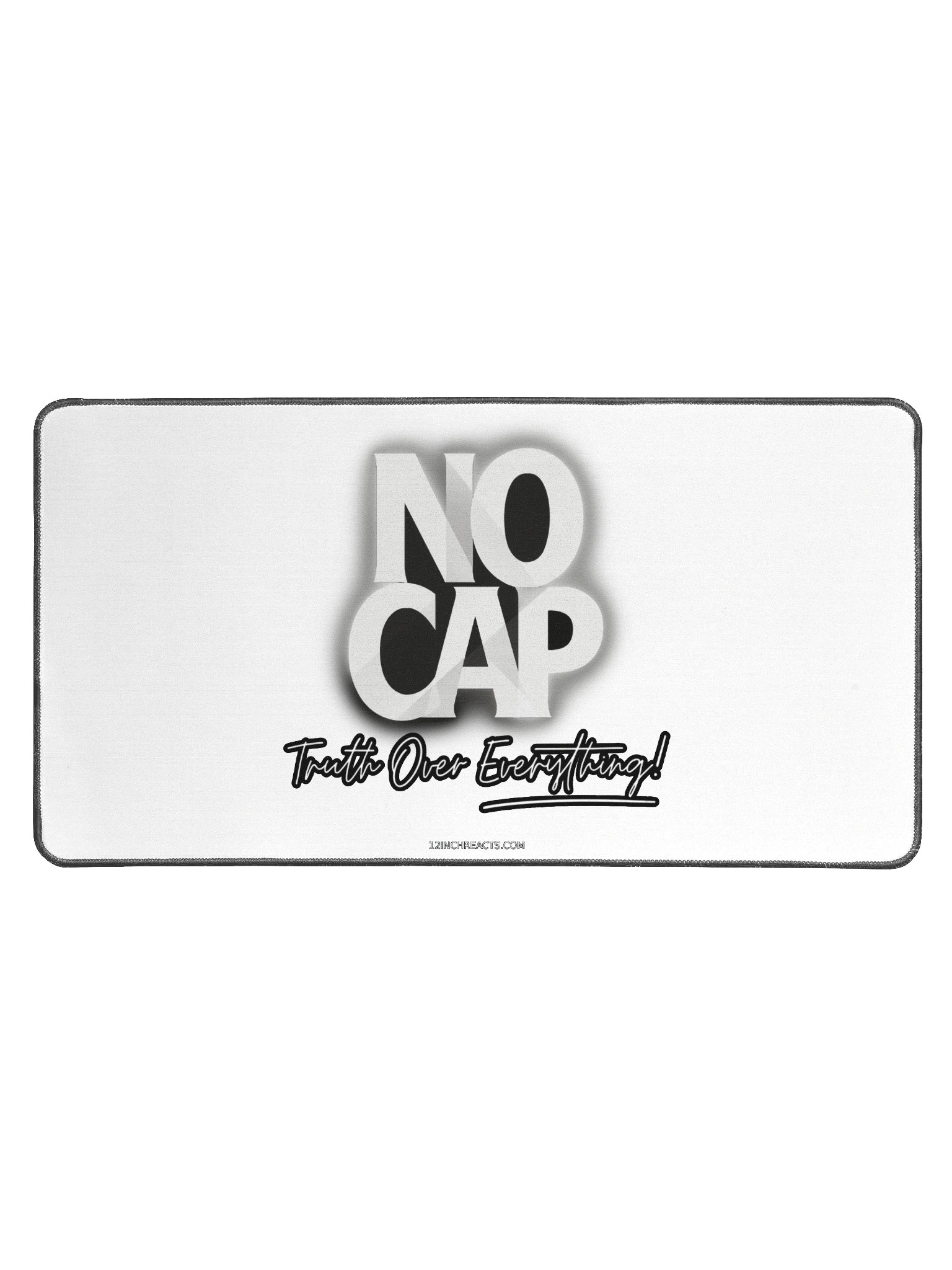 NO CAP Desk Mat | Truth Over Everything | 12 Inch Reacts product image (1)