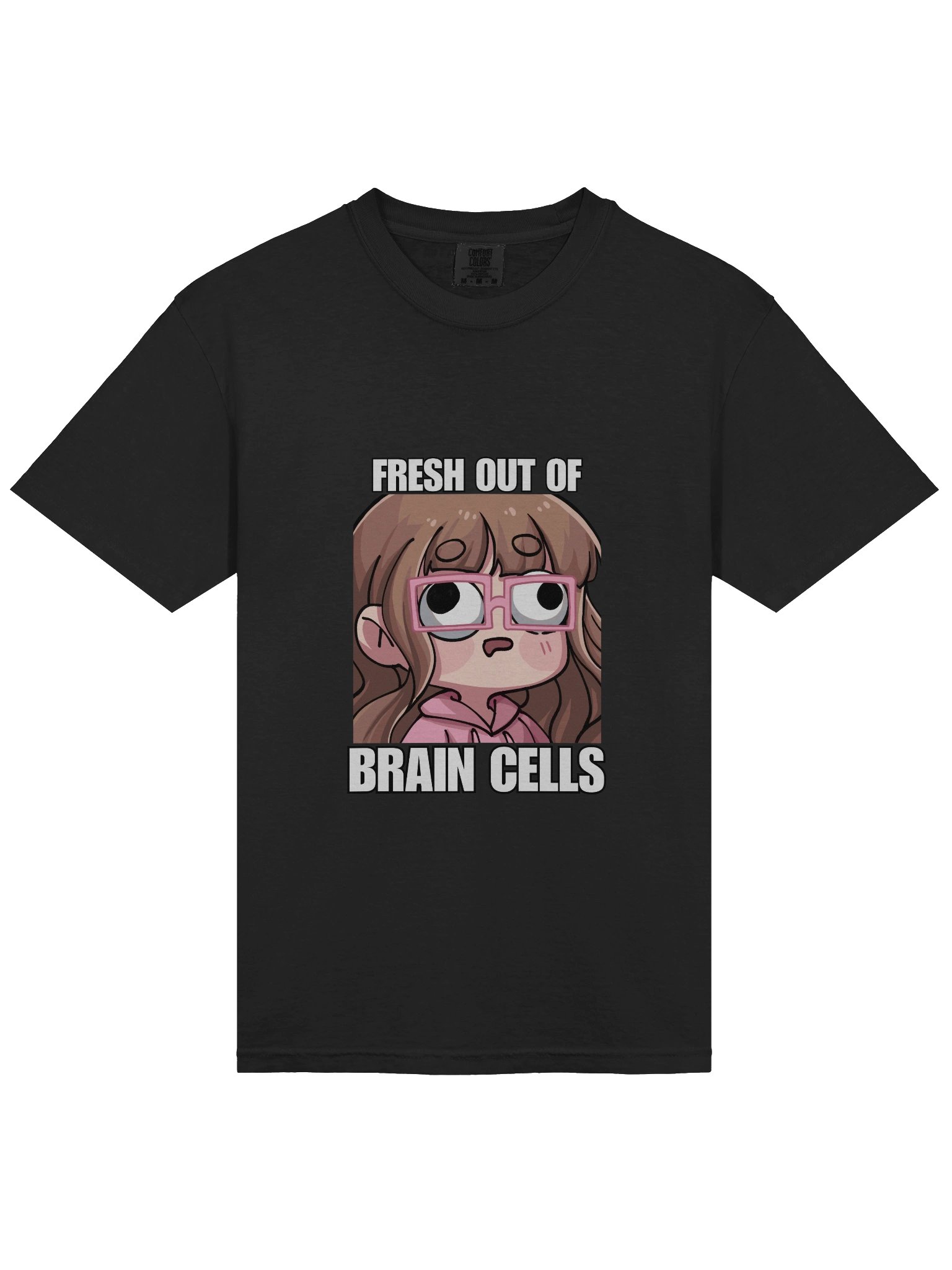Fresh out of Brain Cells Shirt product image (41)