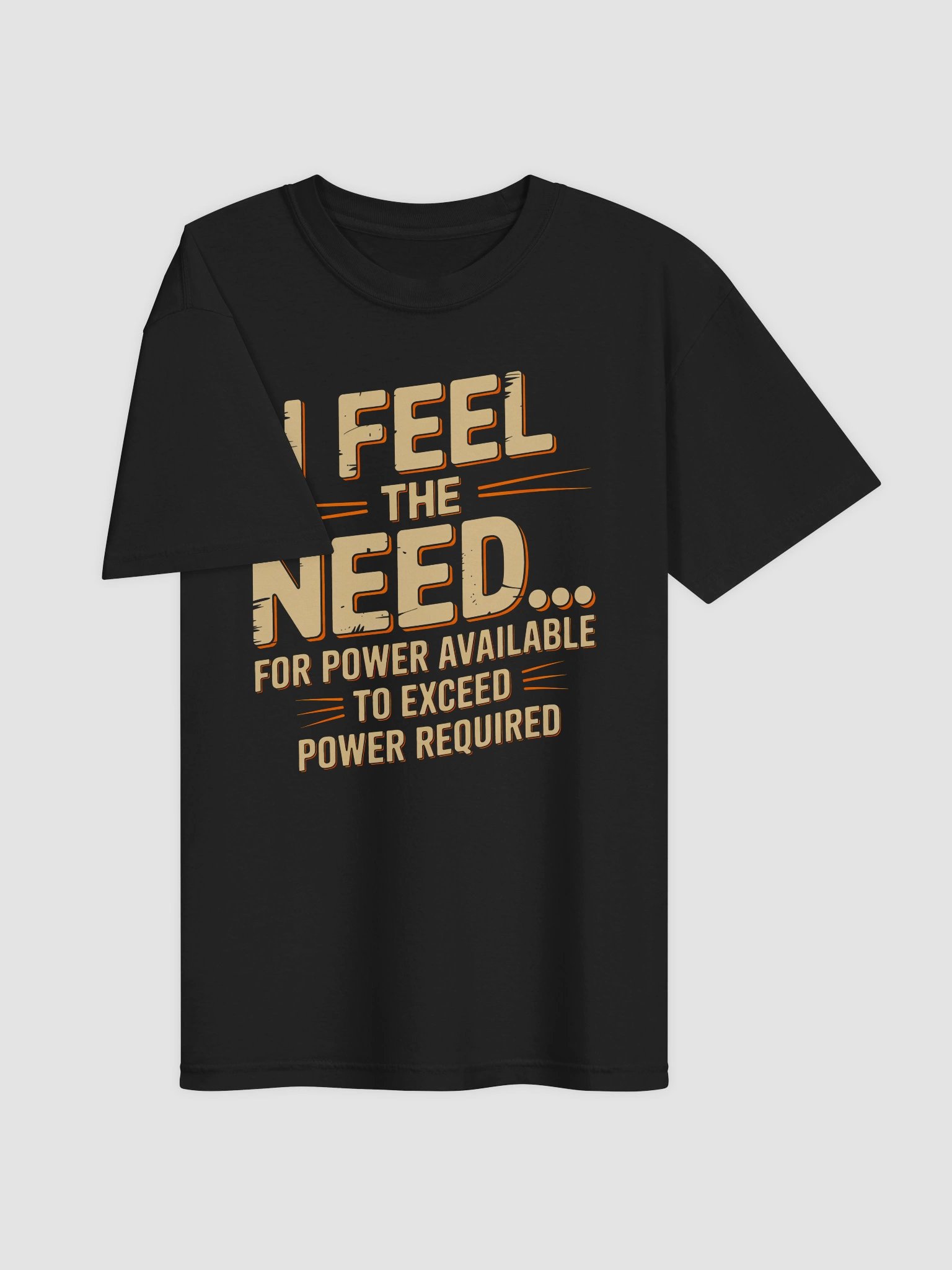 Feel the Need T-Shirt (DTG) product image (3)