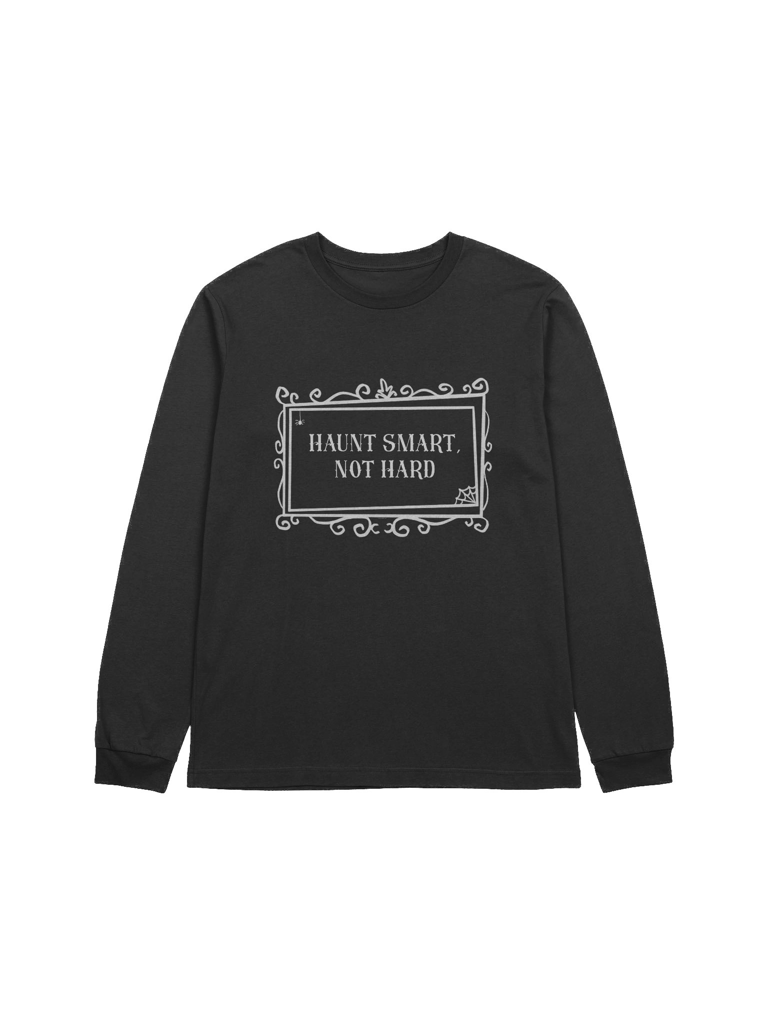 [UM Designs] Haunt Smart, Not Hard - Unisex Long Sleeve Tee product image (1)