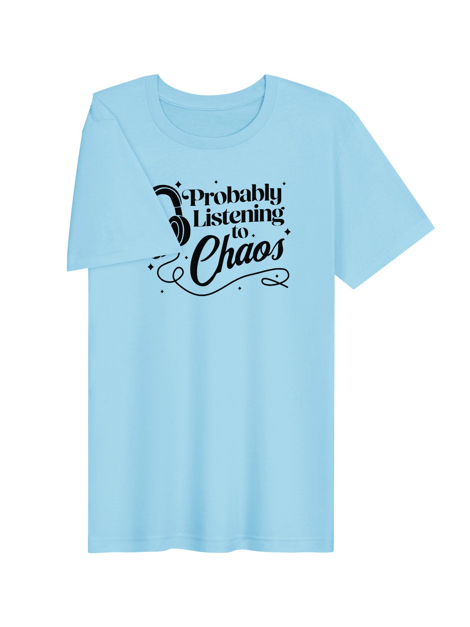 Probably Listening to Chaos T-shirt (Black) product image (83)