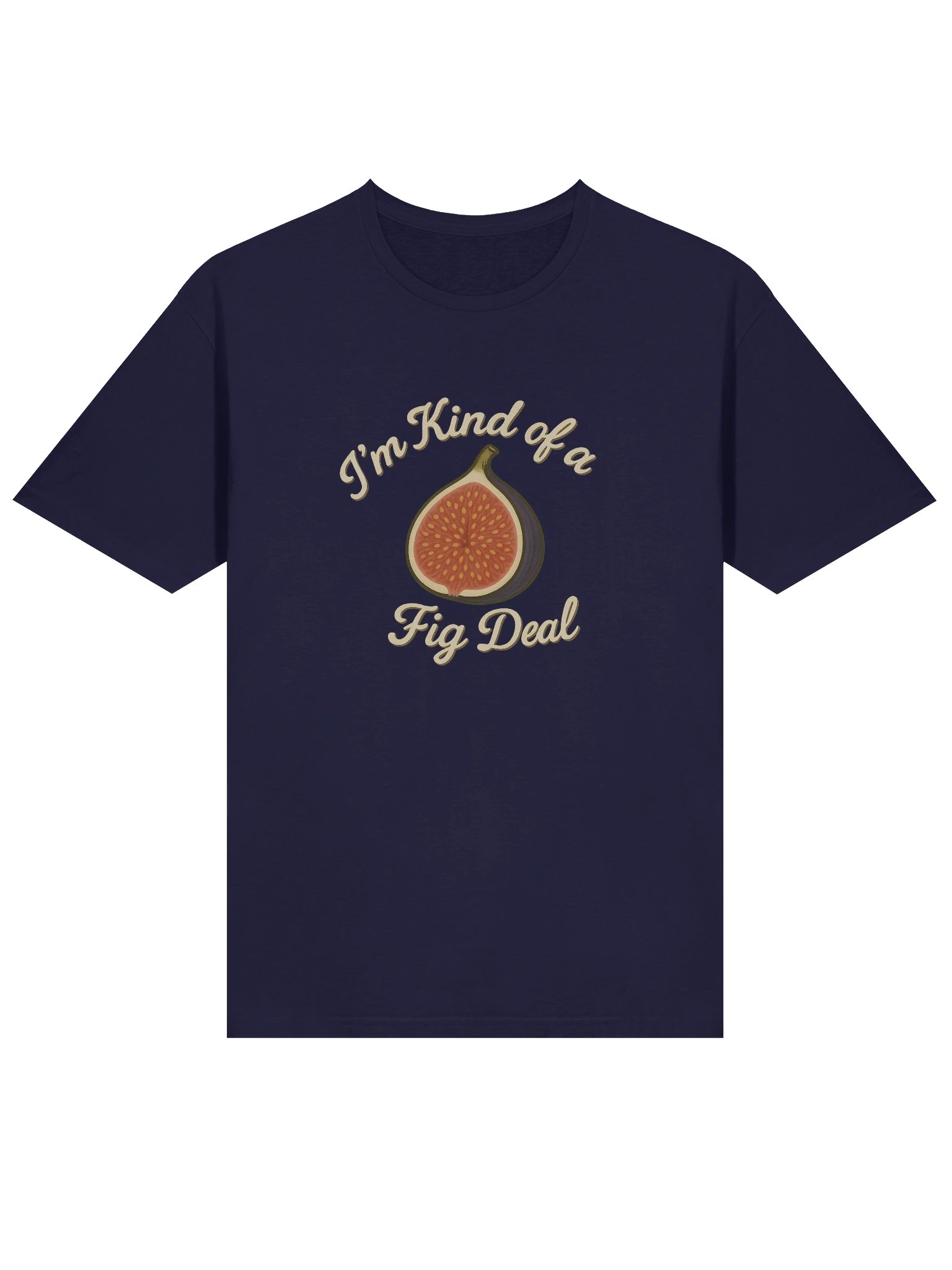 I'm Kind of a Fig Deal - Unisex T-Shirt product image (3)