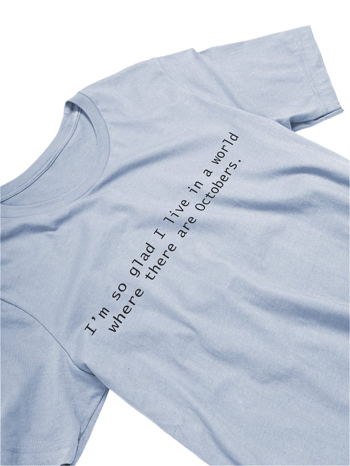 Octobers Comfort Unisex T-Shirt product image (2)