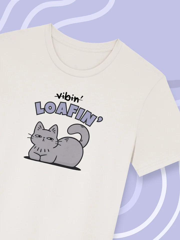LOAFIN' Tee product image (1)
