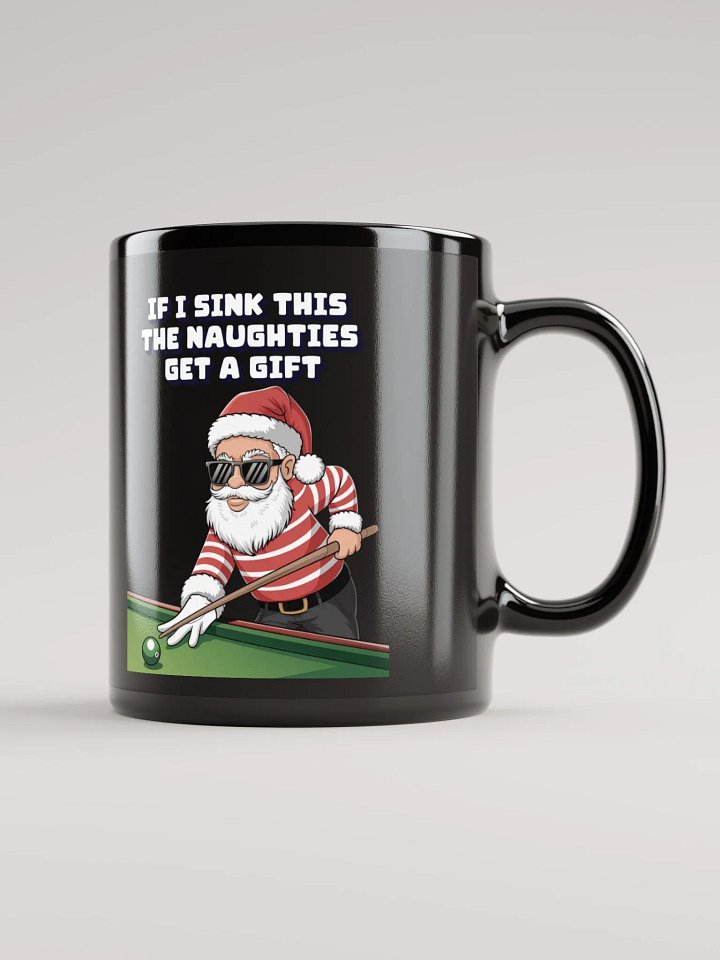 If I Sink This The Naughties Get A Gift - Black Mug product image (2)