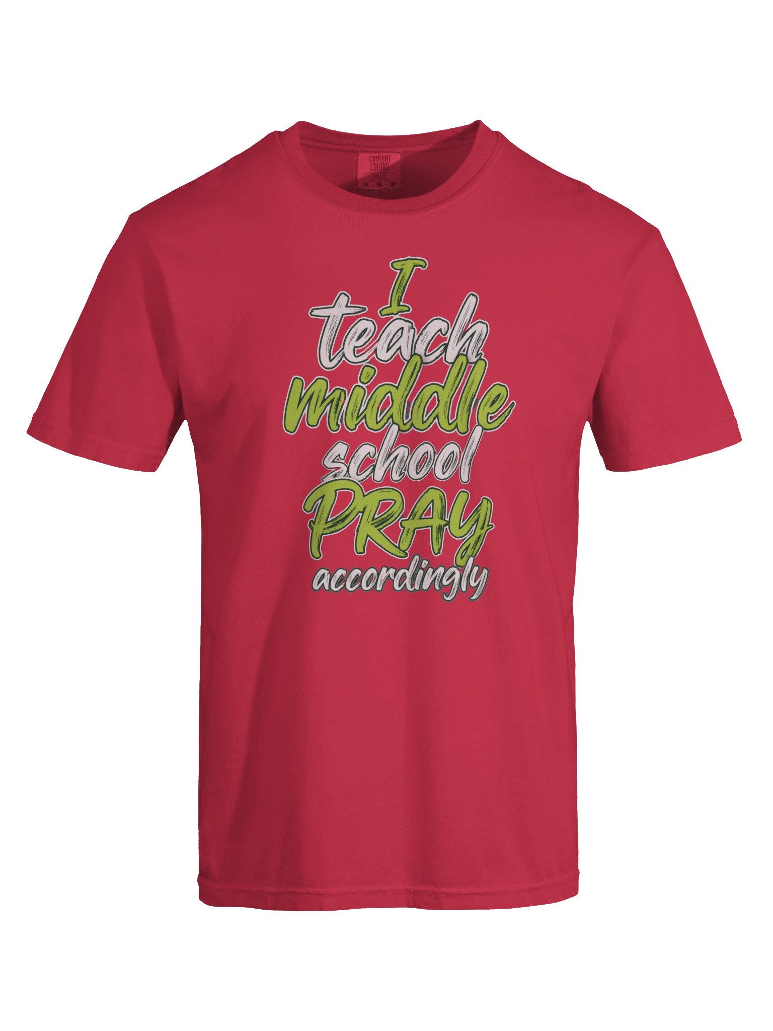 I Teach Middle School Pray Accordingly Tee product image (5)