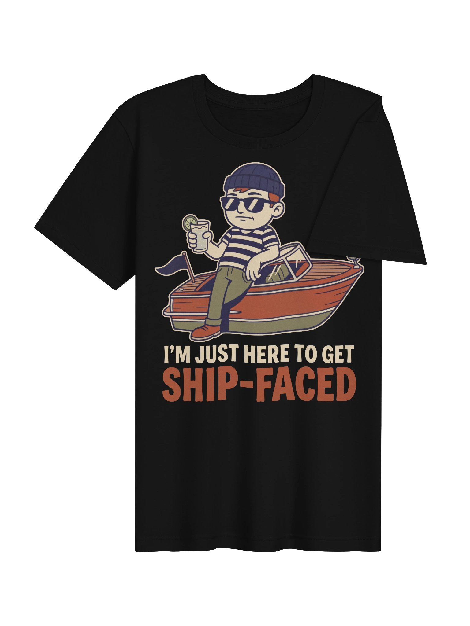 I'm Just Here To Get Ship Faced T-Shirt product image (18)