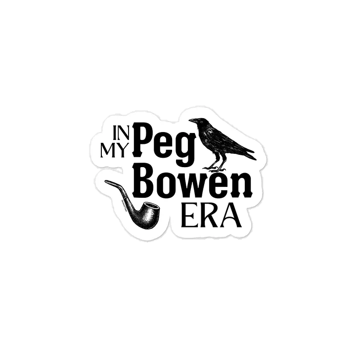 In My Peg Bowen Era Sticker product image (1)