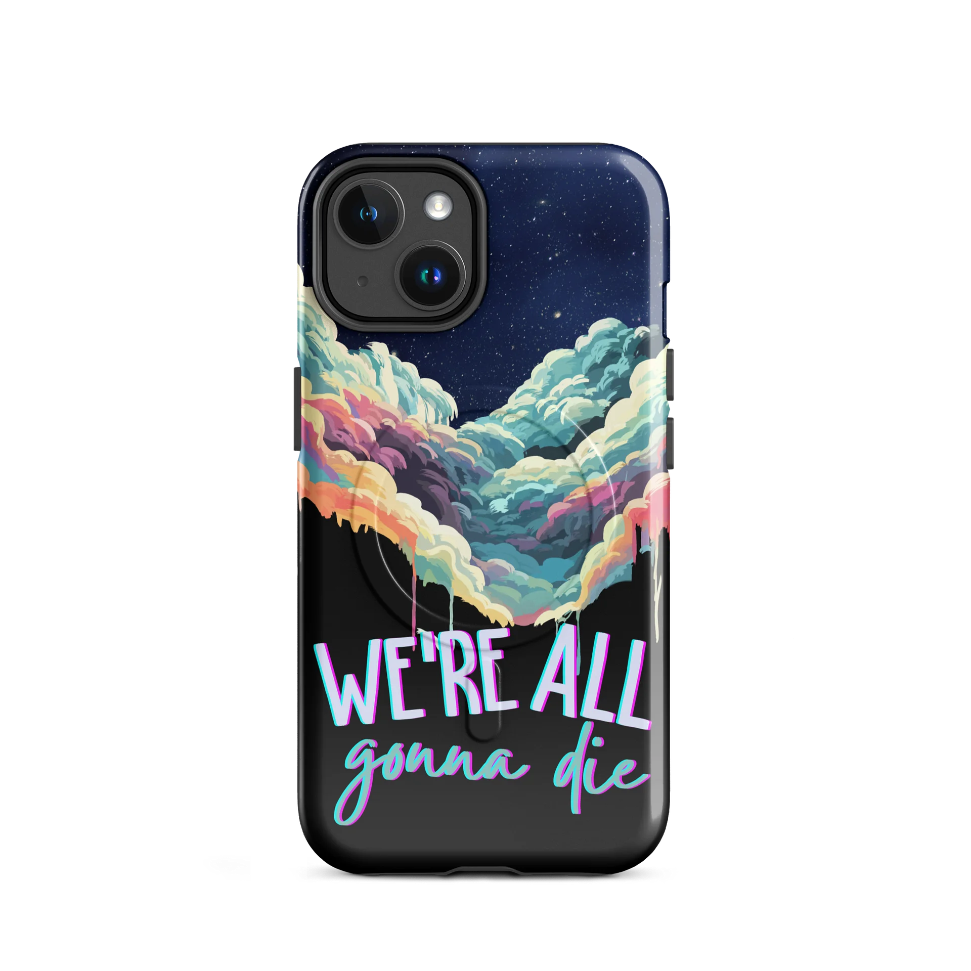 We're All Gonna Die - MagSafe Tough Case (iPhone) product image (2)