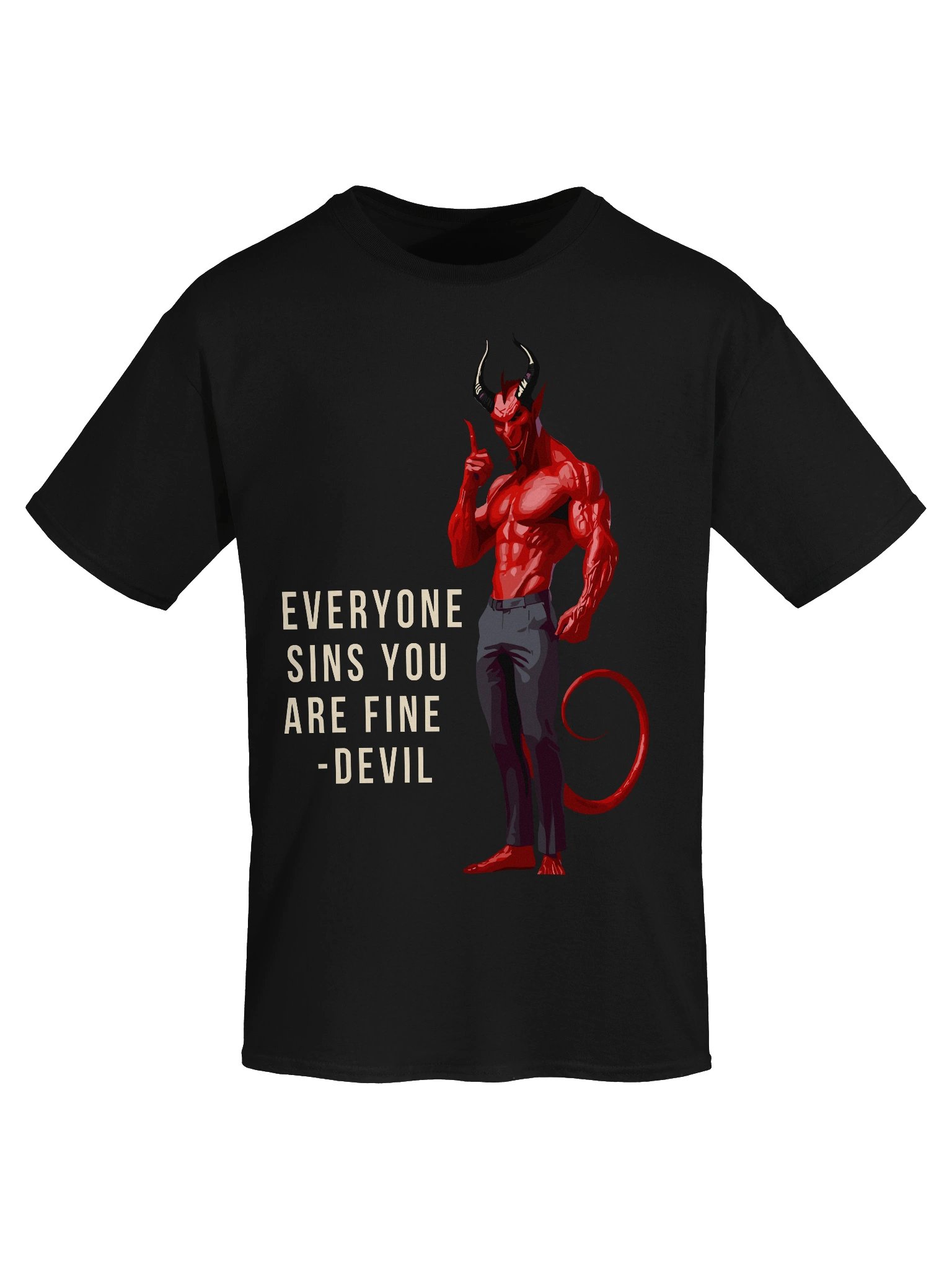 Everyone Sins You Are Fine Funny Devil Theology Shirt product image (5)