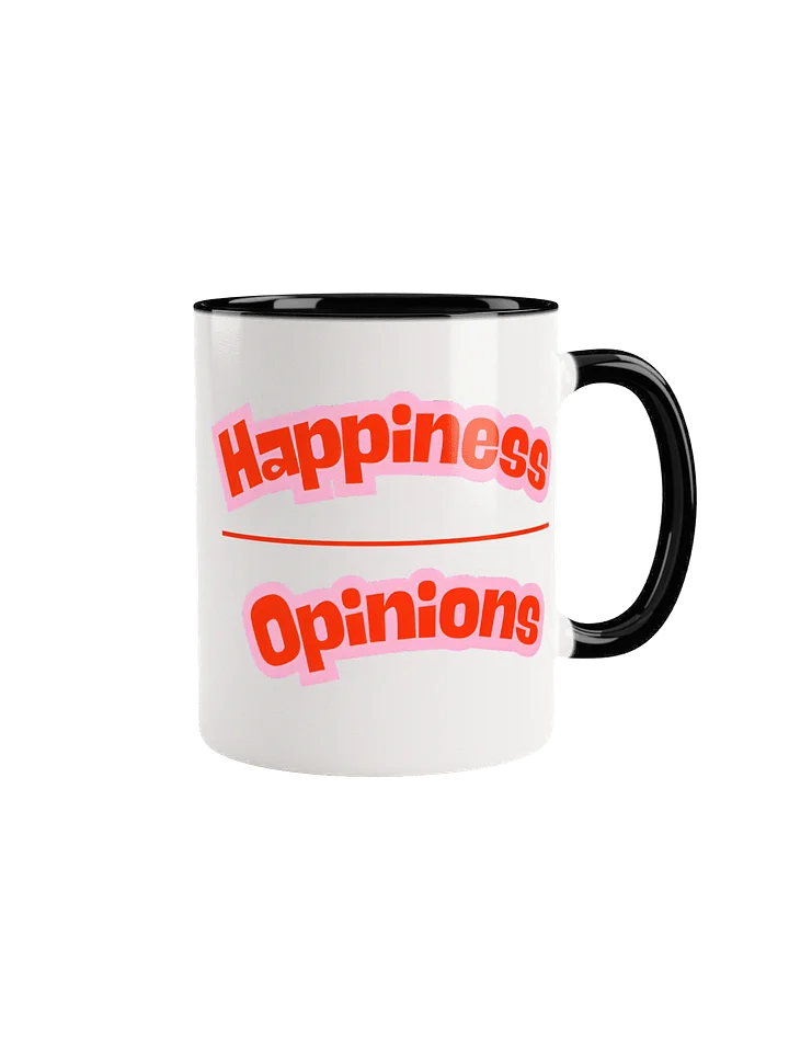 Happiness over Opinions mug product image (1)