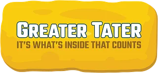 Greater Tater