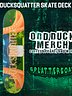 Ducksquatter Skate Deck