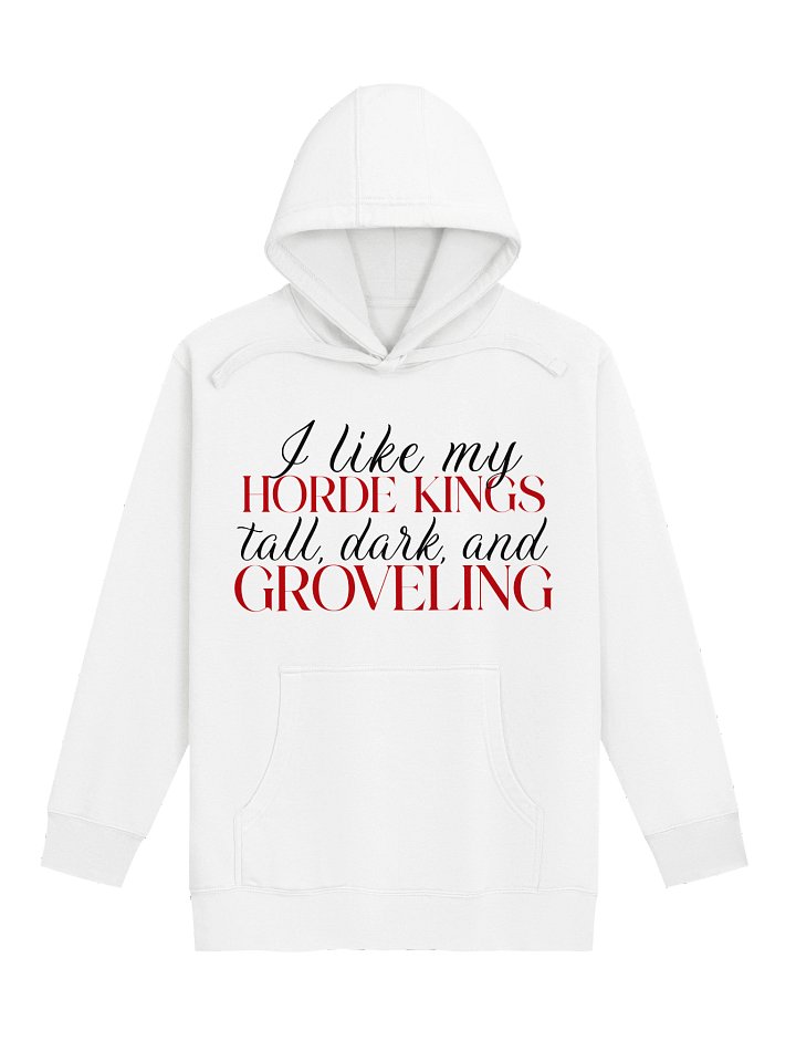 "I Like My Horde Kings" Hoodie product image (3)